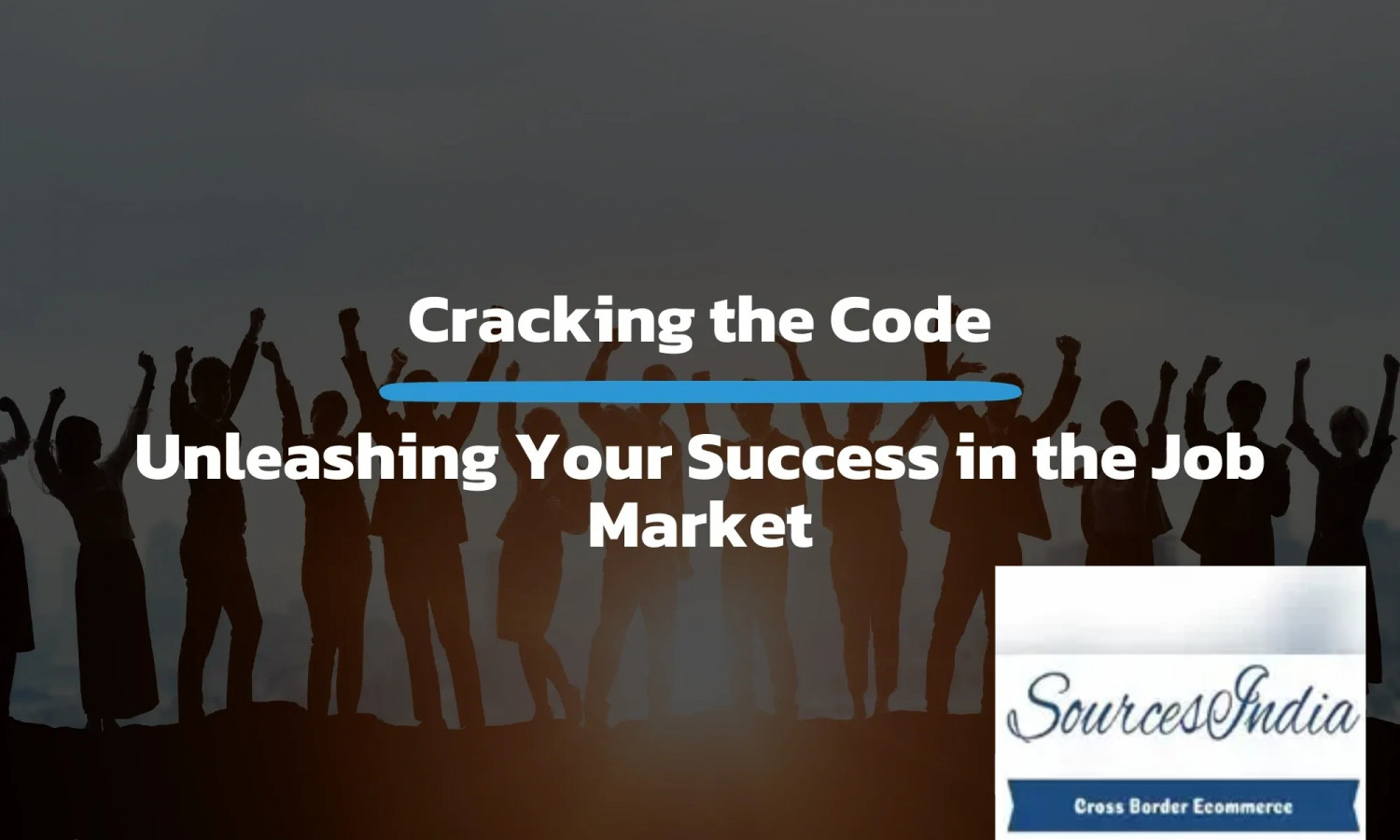 Mastering Success-Strategies with Sources India Unveiled